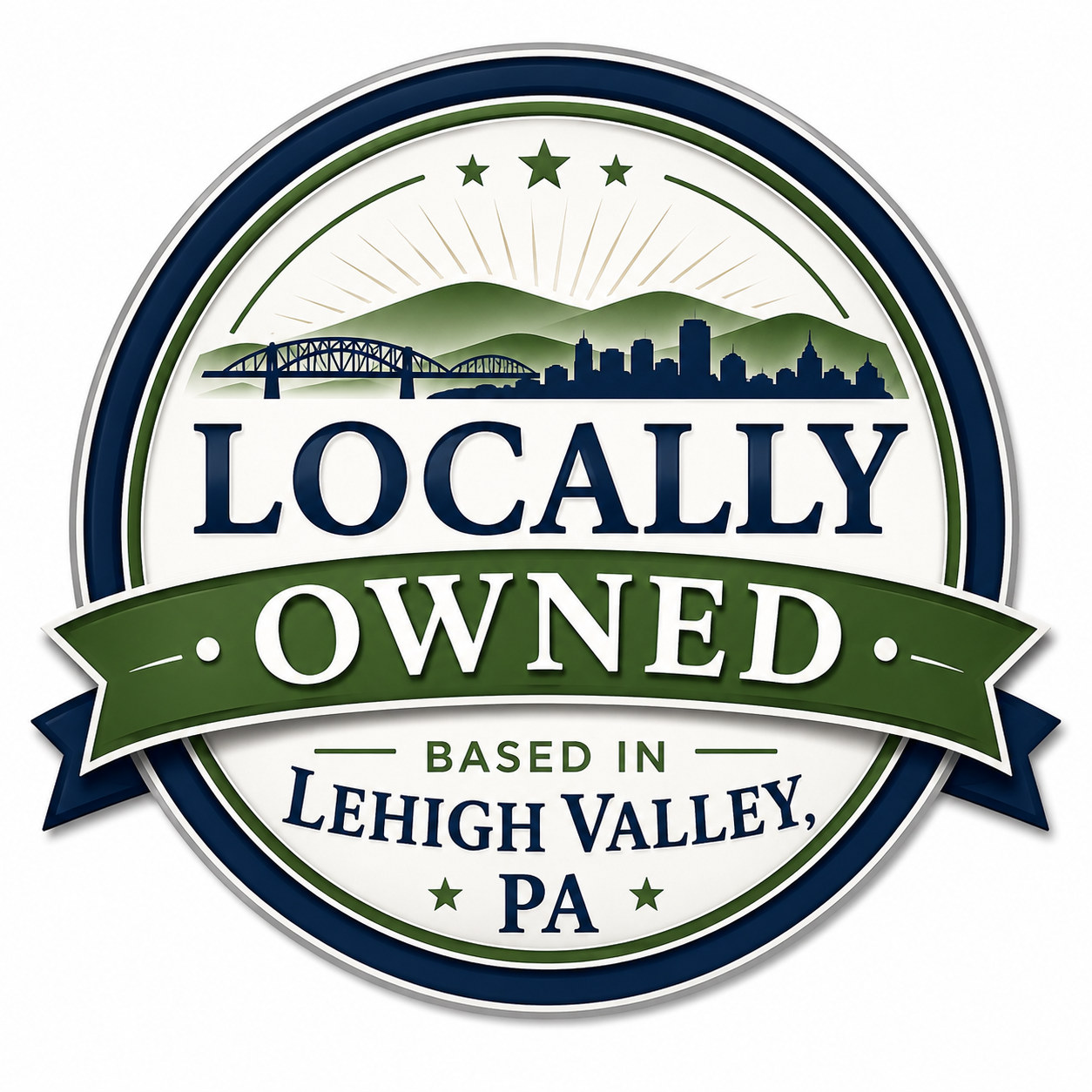 Locally Owned - Based in Lehigh Valley, PA
